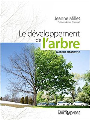 Jeanne Millet: Le développement de l'arbre (French language, MultiMondes)