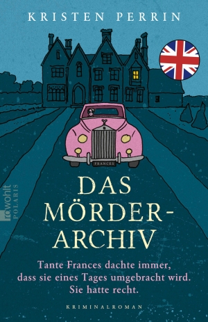 Kristen Perrin: Das Mörderarchiv