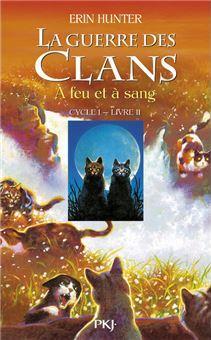 Erin Hunter: À Feu et à sang (French language, 2005, Pocket Jeunesse)