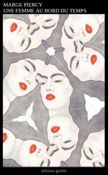 Marge Piercy: Une femme au bord du temps (French language, 2022, Éditions Goater)