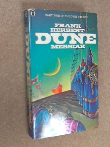 Frank Herbert: Dune Messiah. (1982, New English Library)