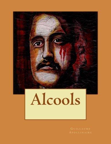 Guillaume Apollinaire: Alcools (2014)