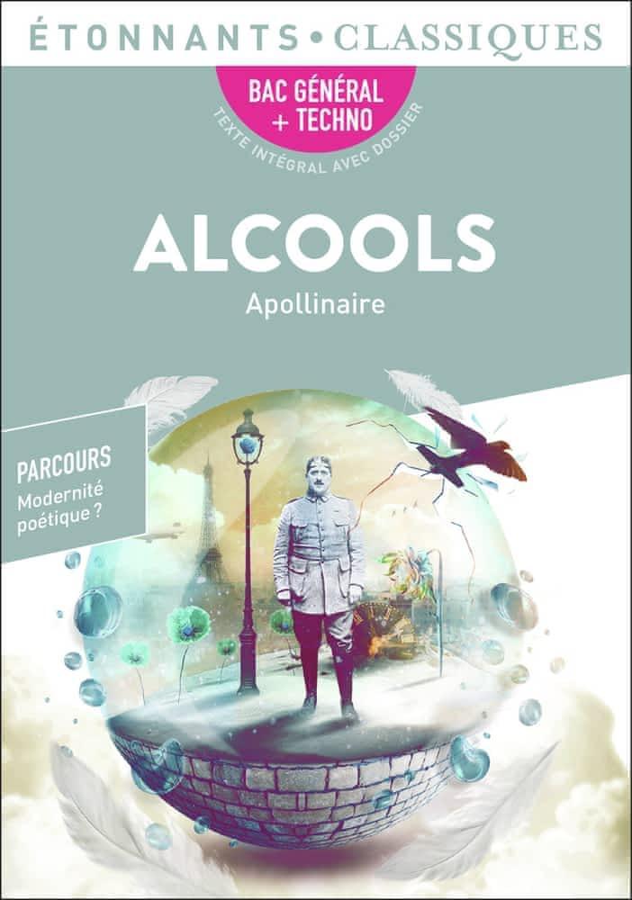 Guillaume Apollinaire: Alcools (French language, 2019, Groupe Flammarion)