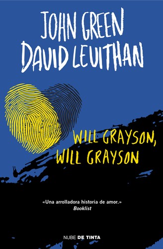 David Levithan, John Green, John Green, David Levithan: Will Grayson, Will Grayson (2015, Nube de tinta)