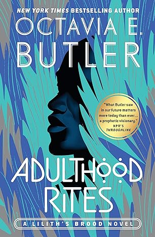 Octavia E. Butler: Adulthood Rites (EBook, 2023, Grand Central Publishing)