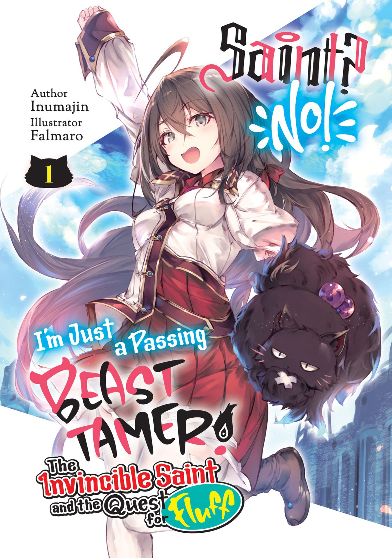 Inumajin, Falmaro: Saint? No! I'm Just a Passing Beast Tamer! Volume 1 (EBook, 2022, J-Novel Club)