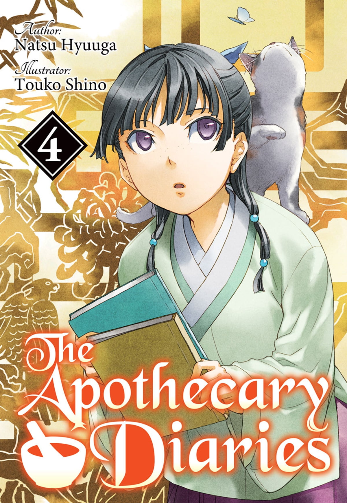 Natsu Hyuuga, Nekokurage, Itsuki Nanao: The Apothecary Diaries: Volume 4 (2021, Square Enix)