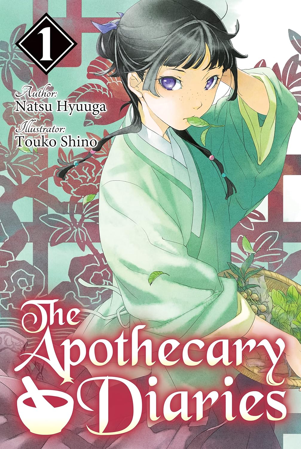 Natsu Hyuuga, Touko Shino, Kevin Steinbach: The Apothecary Diaries: Volume 1 (Light Novel) (Paperback, 2024, Square Enix)