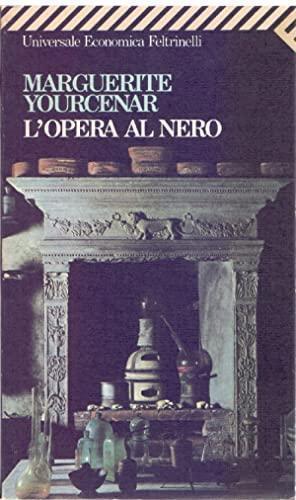 Marguerite Yourcenar: L'opera al nero (Italian language, 1986, Feltrinelli)