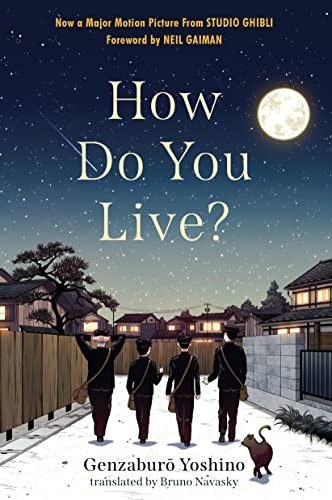 Neil Gaiman, Genzaburo Yoshino, Bruno Navasky: How Do You Live? (2023, Algonquin Young Readers)