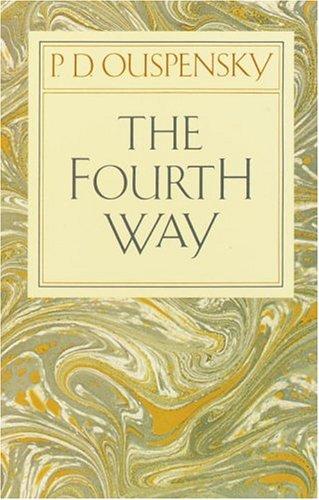 P. D. Ouspensky: The Fourth Way (1971, Vintage)