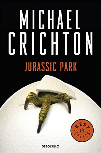 Michael Crichton, Michael Crichton: Parque Jurasico / Jurassic Park (Paperback, Spanish language, 2003, Debolsillo, DEBOLSILLO)