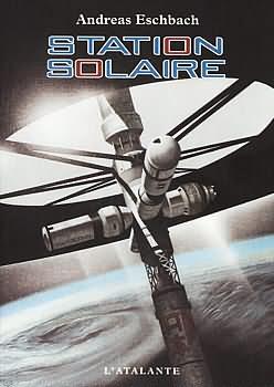 Andreas Eschbach: Station solaire (Paperback, L'Atalante)