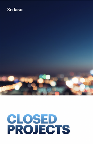Xe Iaso: Closed Projects (EBook)