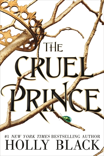 Holly Black: The Cruel Prince (Hardcover, 2018, Little, Brown and Company)