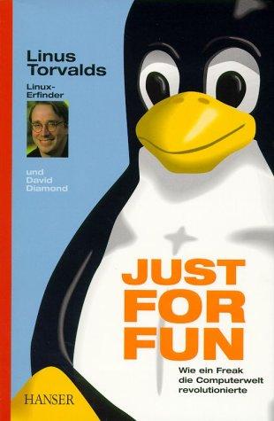 Linus Torvalds, David Diamond: Just for Fun (Paperback, German language, Hanser)