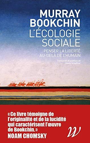 Murray Bookchin: L'écologie sociale (French language, 2020, Wild Project)