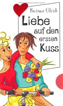 Hortense Ullrich: Liebe auf den ersten Kuss (Paperback, Deutsch language, Planet! in der Thienemann-Esslinger Verlag GmbH)