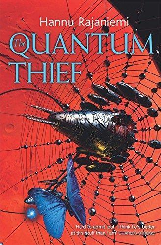 Hannu Rajaniemi, Hannu Rajaniemi: The Quantum Thief (Jean le Flambeur, #1) (2010)