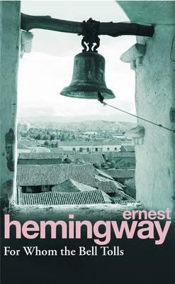 Ernest Hemingway: For whom the bell tolls (1994, Arrow Books)