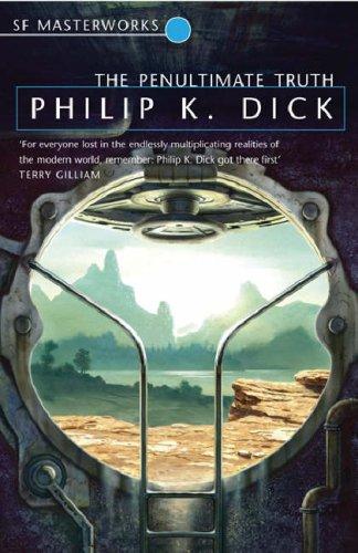Philip Dick: The Penultimate Truth (Paperback, Gollancz)