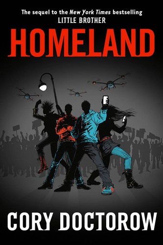 Cory Doctorow: Homeland (Hardcover, 2013, Tor Books)