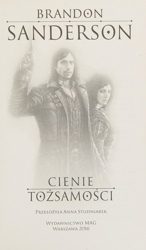 Brandon Sanderson: Cienie tożsamości (Polish language, 2016, Wydawnictwo MAG)