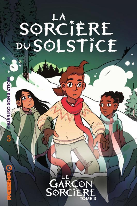 Molly Knox Ostertag: La Sorcière du Solstice (French language, 2021, Kinaye)