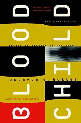 Octavia E. Butler OG: Bloodchild and Other Stories (Paperback, 2005, Seven Stories Press)