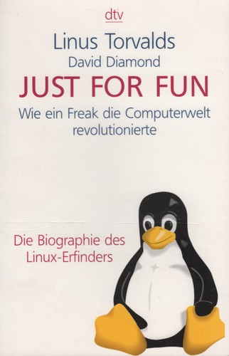 Linus Torvalds, David Diamond: Just for fun (Paperback, German language, Deutscher Taschenbuch Verlag)