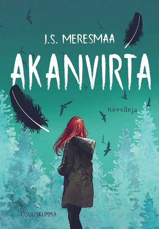 J.S. Meresmaa: Akanvirta (Paperback, suomi language, Osuuskumma)