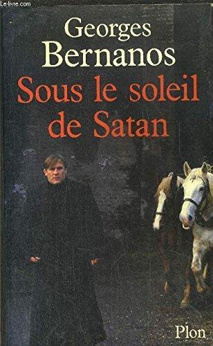 Georges Bernanos: Sous le soleil de Satan (French language, 1987, Plon)