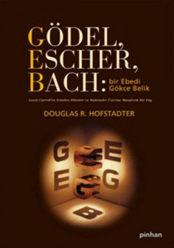 Douglas R. Hofstadter: Godel, Escher, Bach - Bir Ebedi Gokce Belik (Paperback, Turkish language, Pinhan Yayincilik)