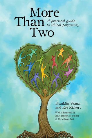 Franklin Veaux, Eve Rickert: More Than Two (Paperback, Thorntree Press)