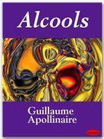 Guillaume Apollinaire: Alcools (2010)