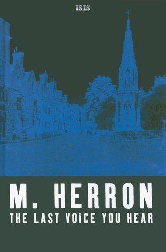 Mick Herron: The Last Voice You Hear (Hardcover, 2005, Ulverscroft Large Print)