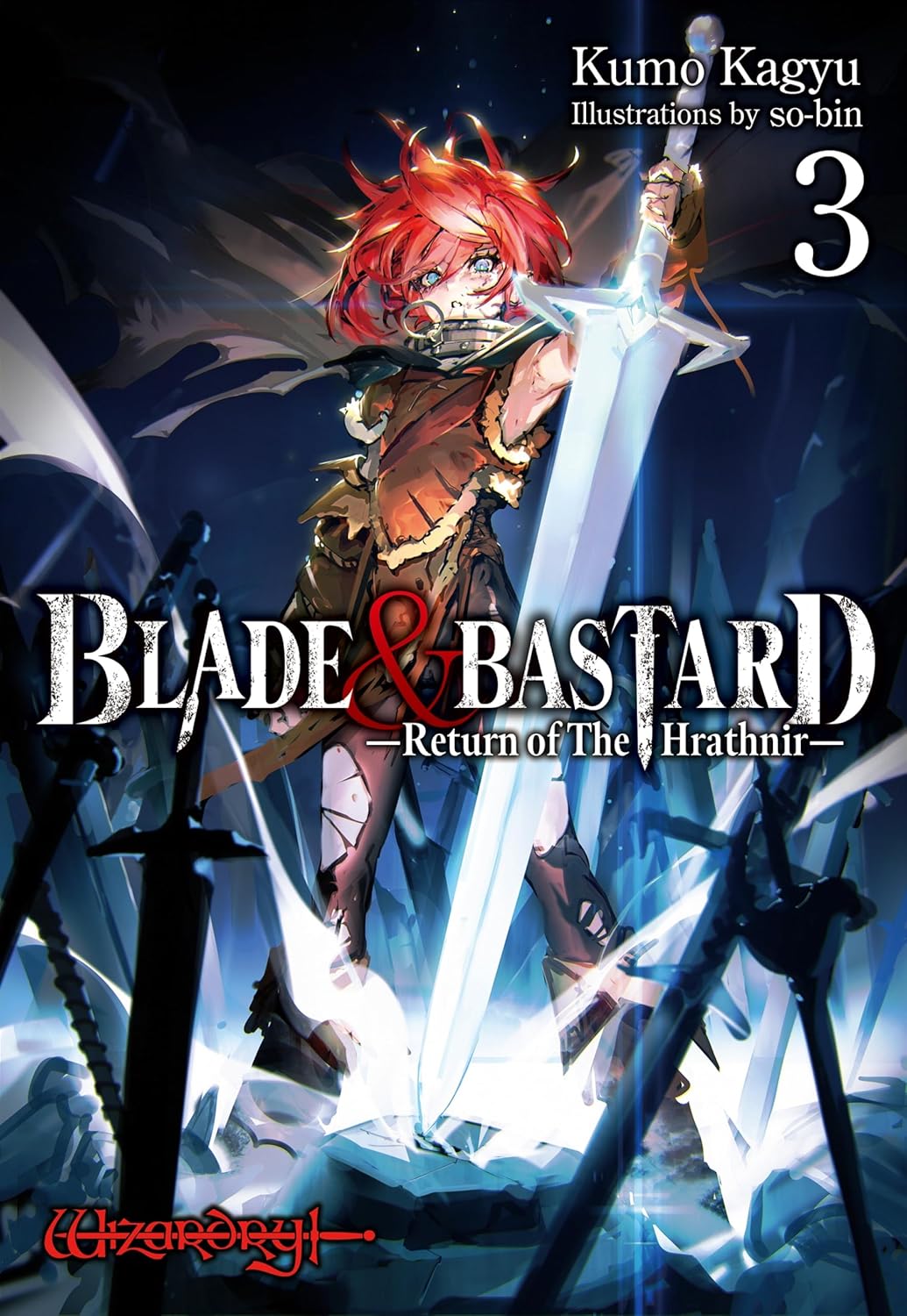 Kumo Kagyu, so-bin: BLADE & BASTARD: Volume 3 (EBook, 2014, J-Novel Club)