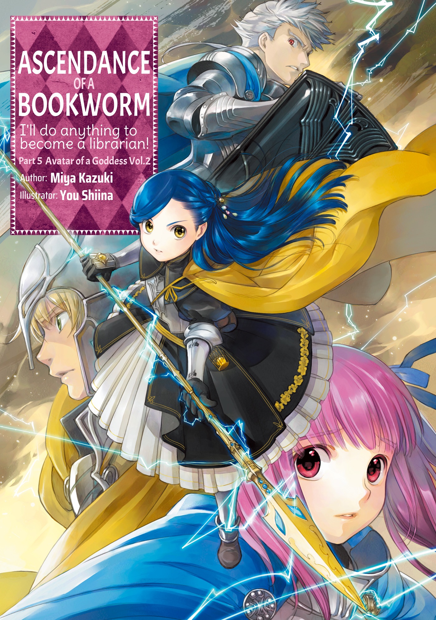 Miya Kazuki, You Shiina: Ascendance of a Bookworm Part 5 Volume 2 (EBook, 2024, J-Novel Club)